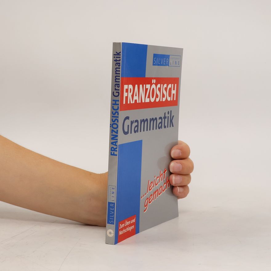 Aleth Sanchez Französisch Grammatik ... leicht gemacht!
