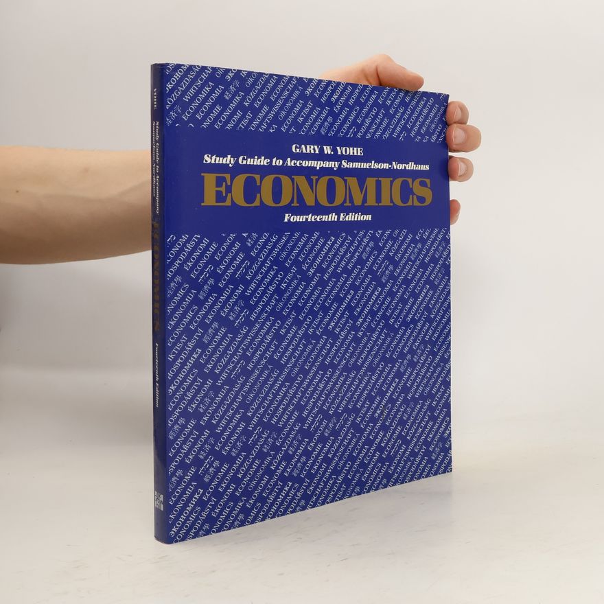 Gary W. Yohe Study Guide to Accompany Samuelson-Nordhaus Economics