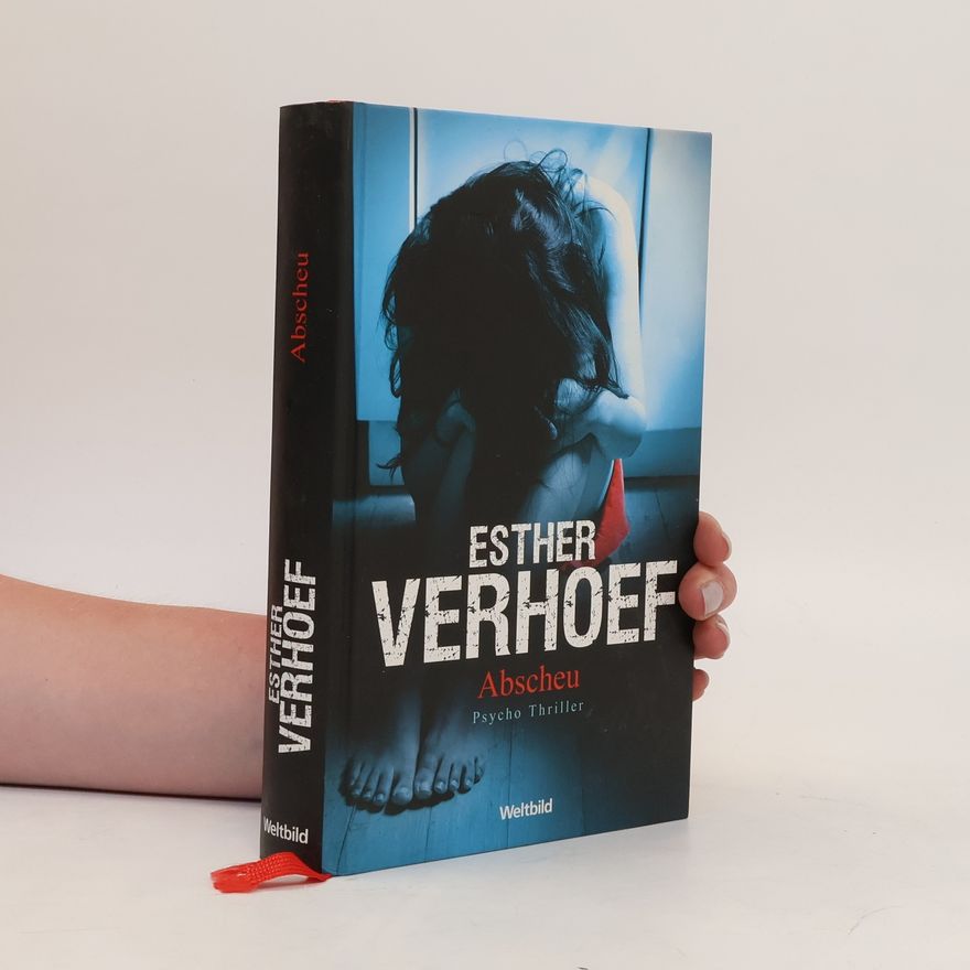 Esther Verhoef Abscheu