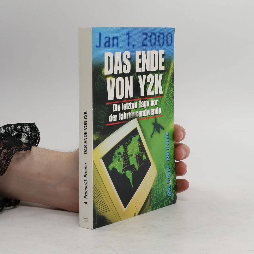 Joel Froese Das Ende von Y2K