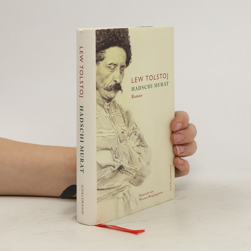 Lev Nikolajevič Tolstoj Hadschi Murat