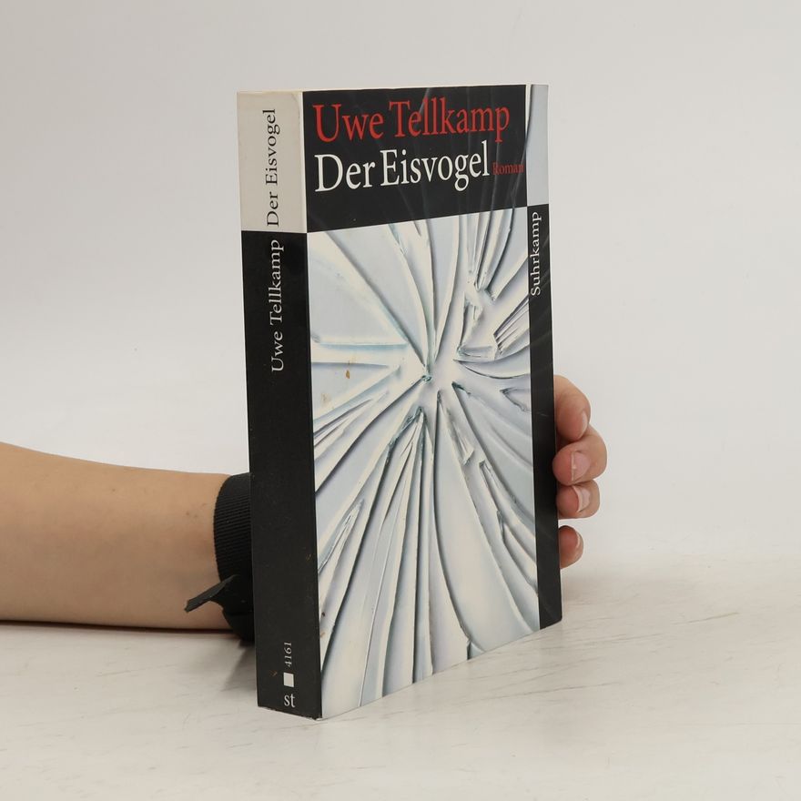 Uwe Tellkamp Der Eisvogel