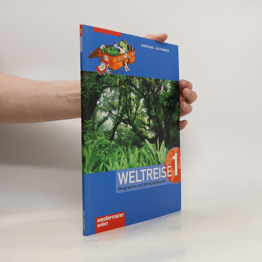 Marion Rabl Weltreise.Geographie und Wirtschaftskunde. Klasse. 1