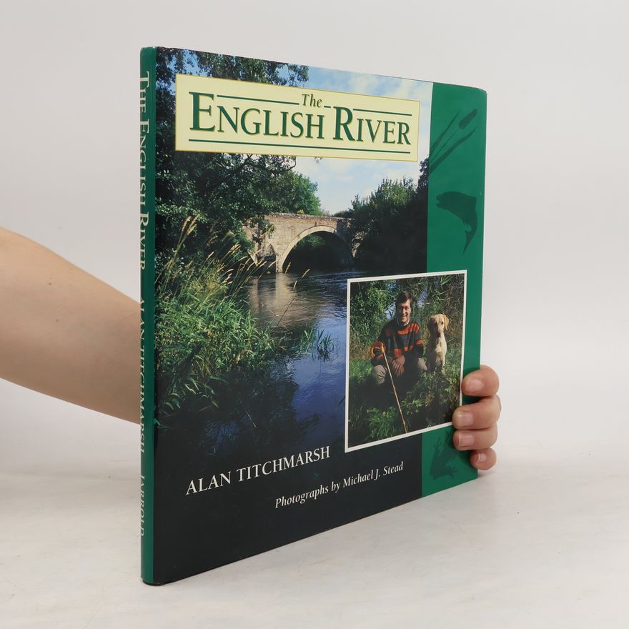 Alan Titchmarsh The English River