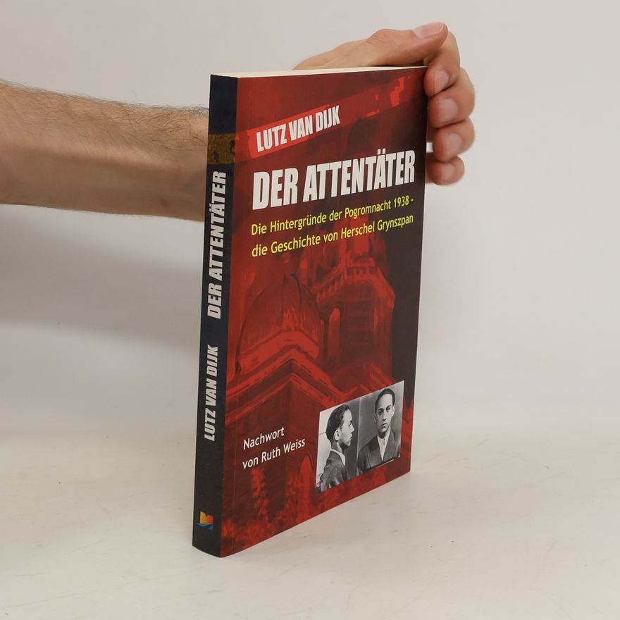 Lutz Dijk Der Attentäter