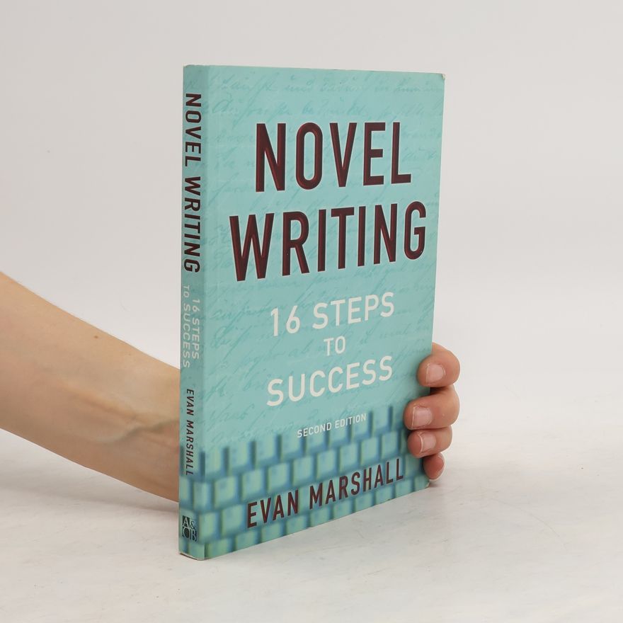 Evan Marshall Novel Writing