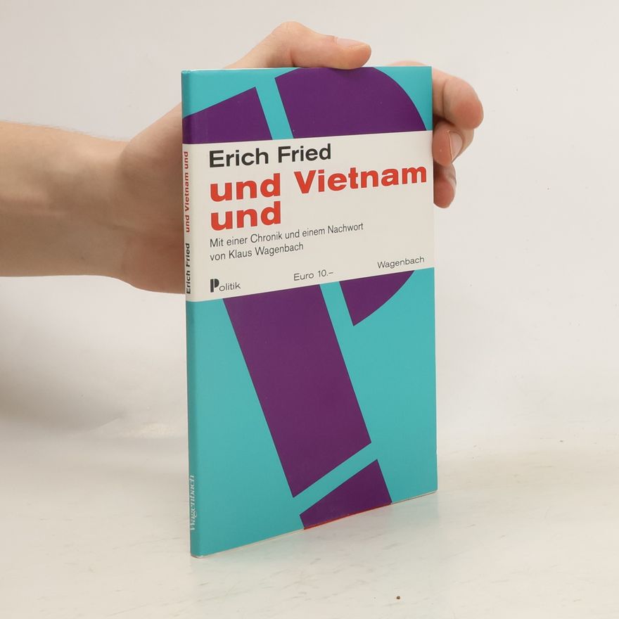 Erich Fried Und Vietnam und