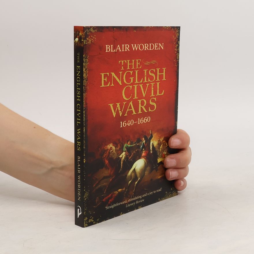 Blair Worden The English Civil Wars