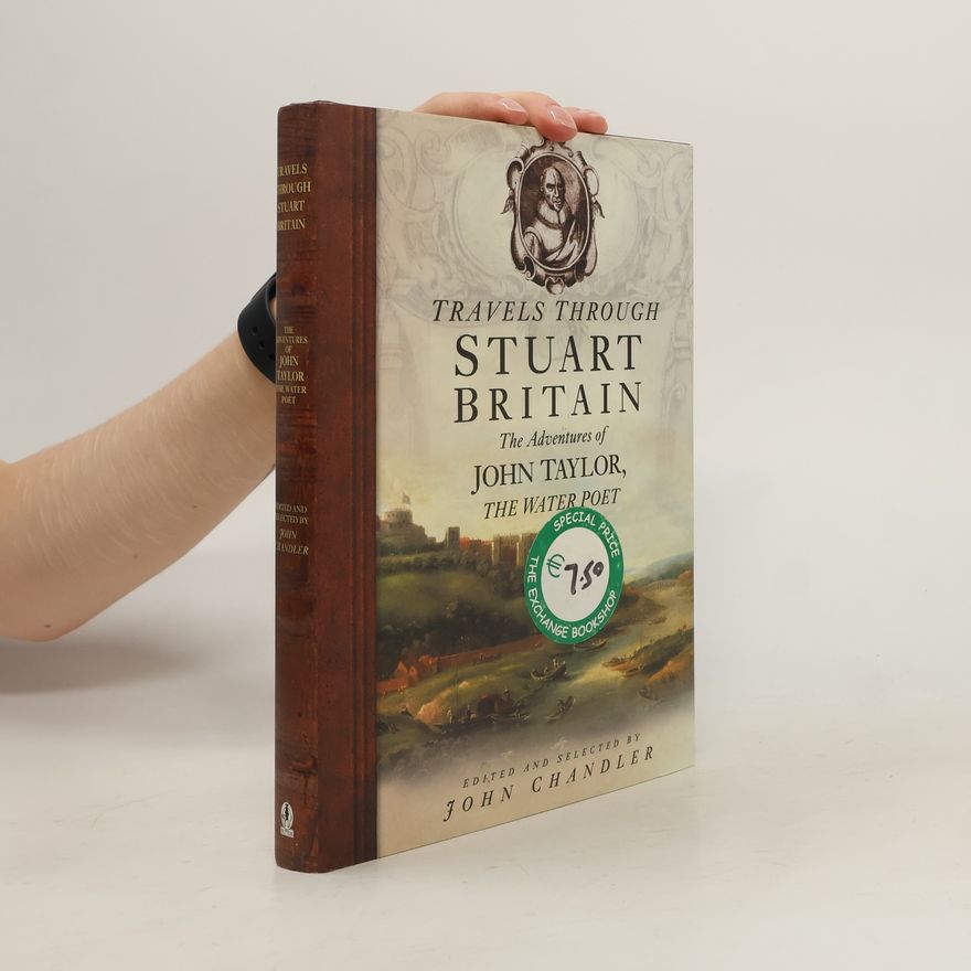 John Taylor Travels Through Stuart Britain