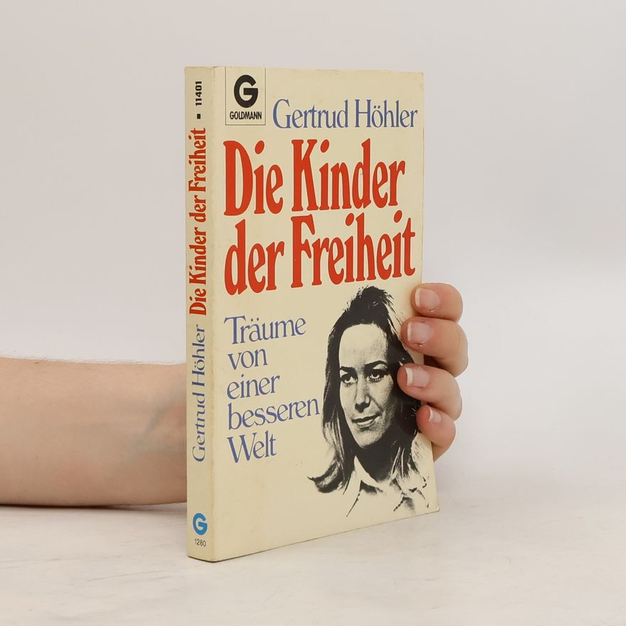 Gertrud Höhler Die Kinder der Freiheit
