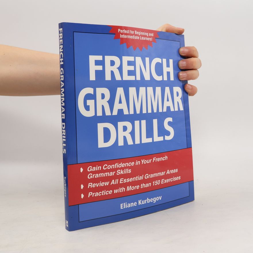 Eliane Kurbegov French Grammar Drills