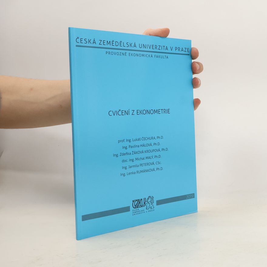 Autorenkollektiv Cvičení z ekonometrie