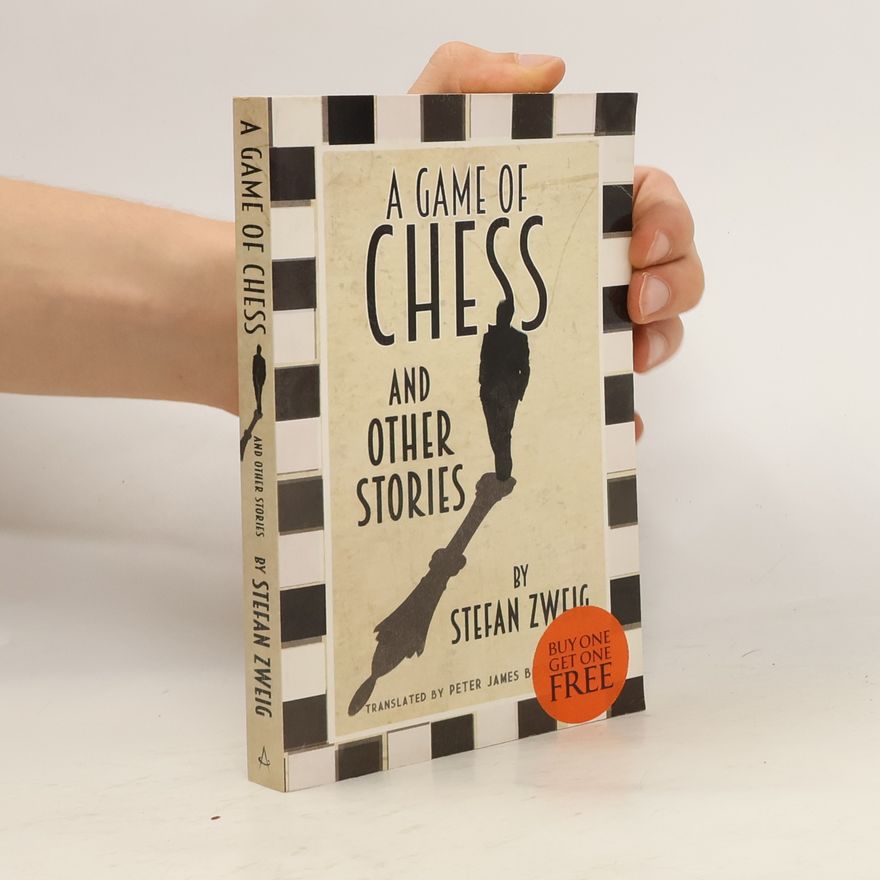 Stefan Zweig The Game of Chess and Other Stories
