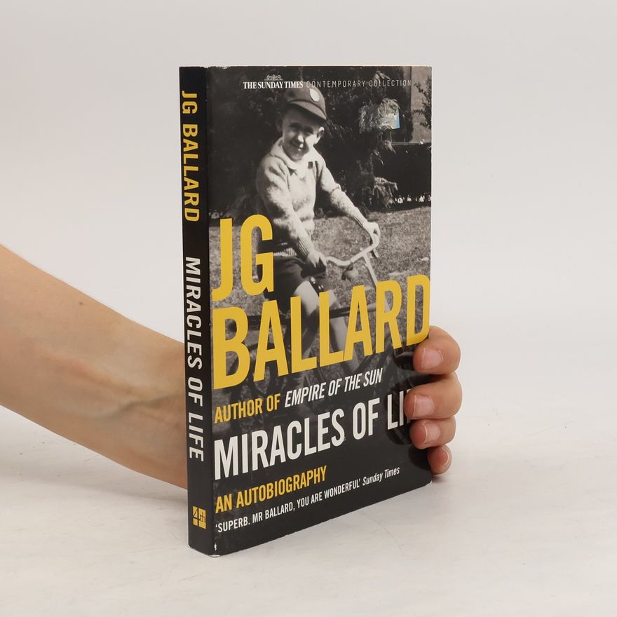 James Graham Ballard Miracles of Life