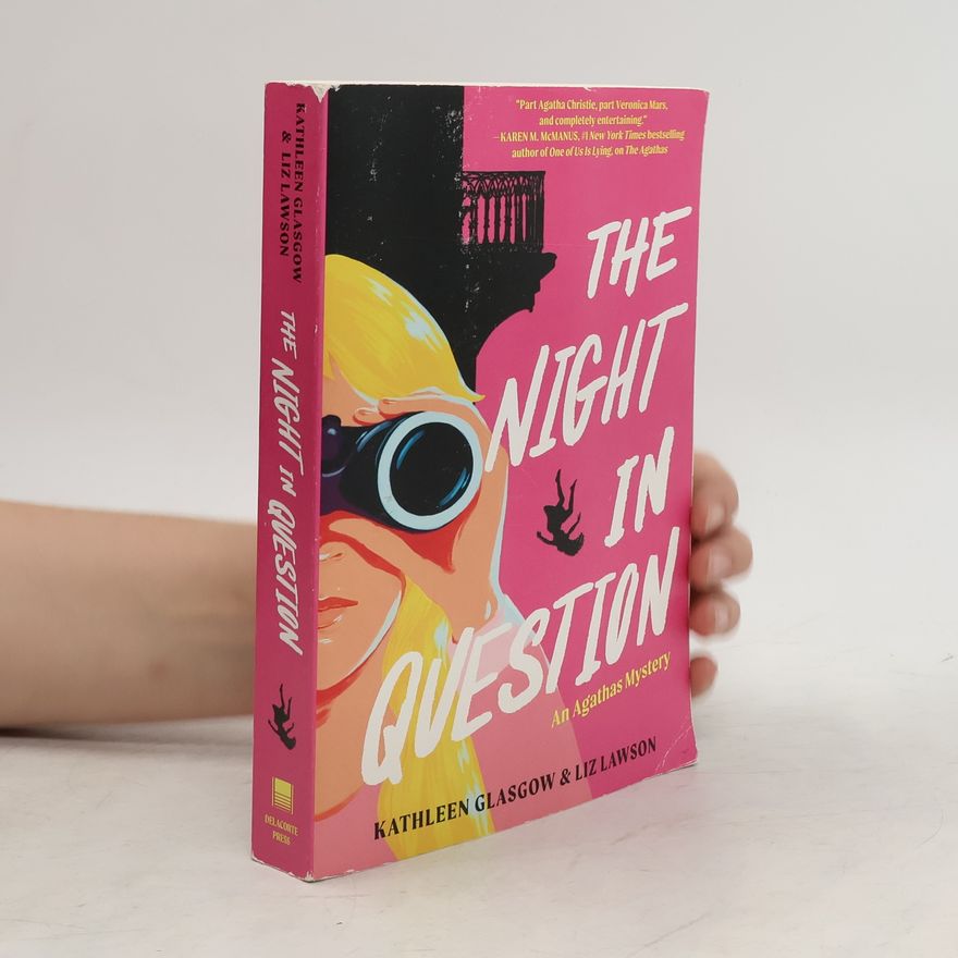Kathleen Glasgow The Night in Question