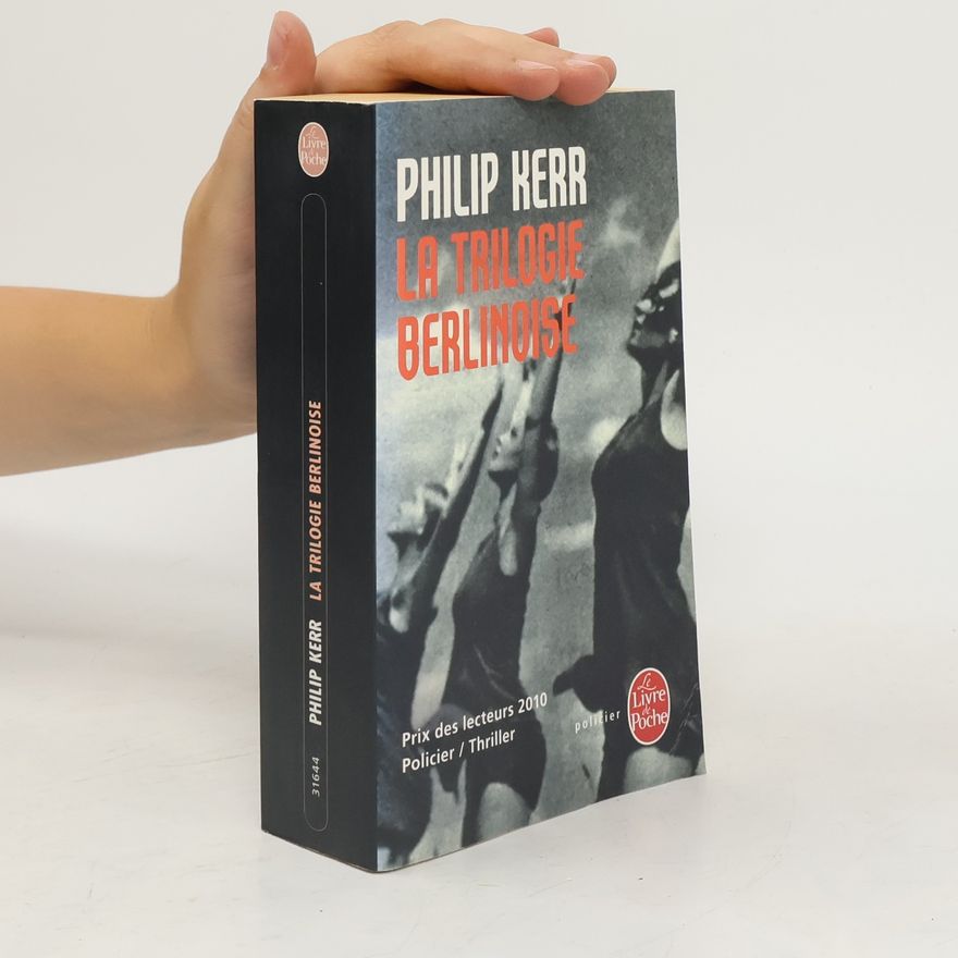 Philip Kerr La trilogie berlinoise