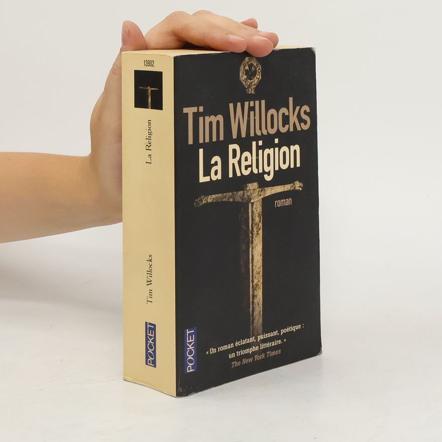 Tim Willocks La Religion
