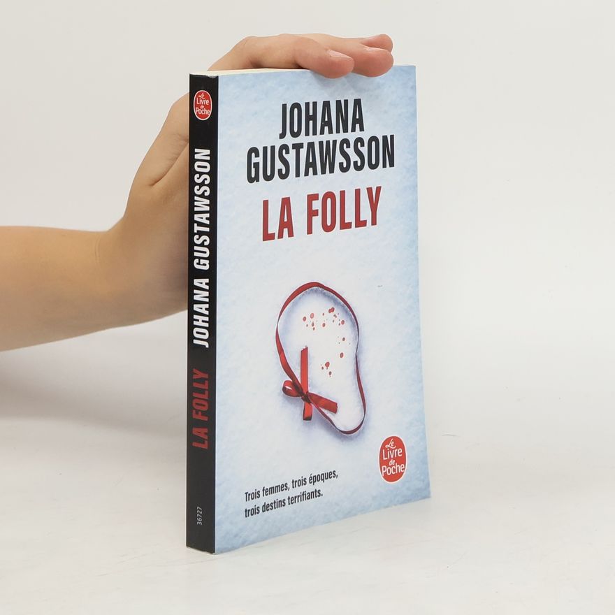 Johana Gustawsson La Folly