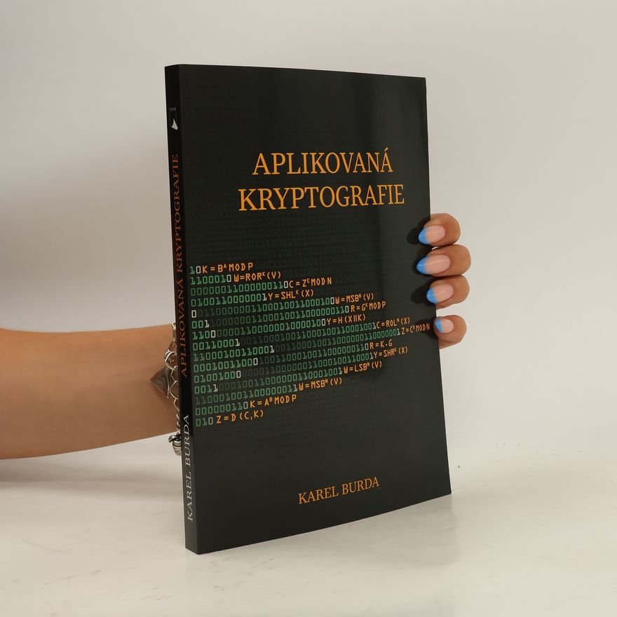 Karel Burda Aplikovaná kryptografie
