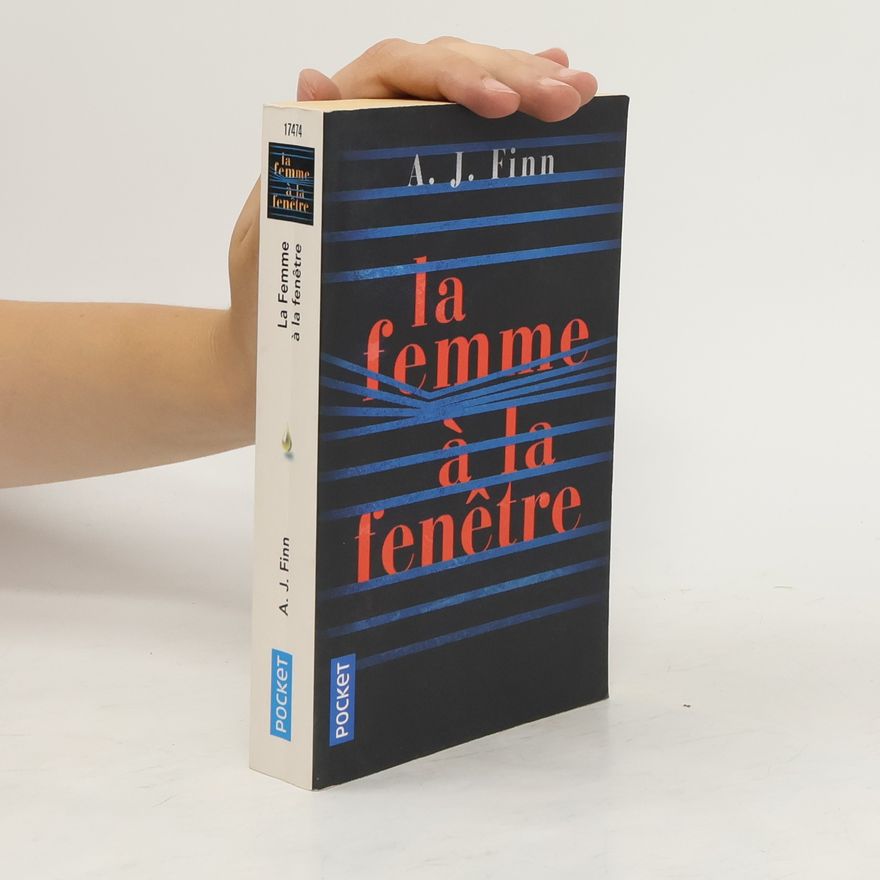 A. J. Finn La femme à la fenêtre
