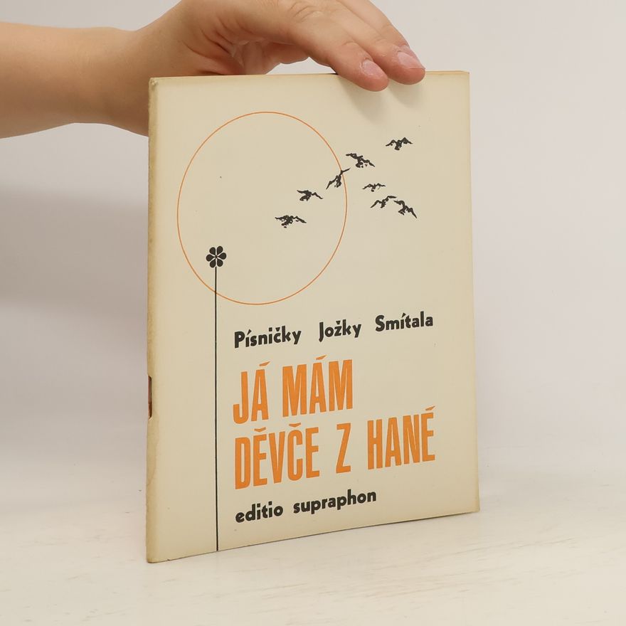 Jožka Smítal Já mám děvče z Hané