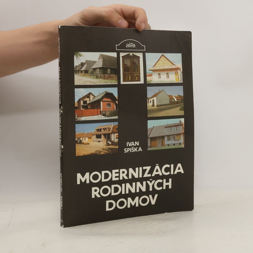 Ivan Spiška Modernizácia rodinných domov