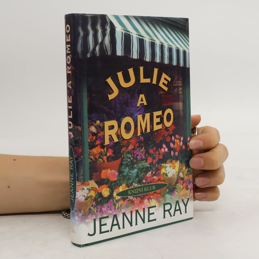 Jeanne Ray Julie a Romeo