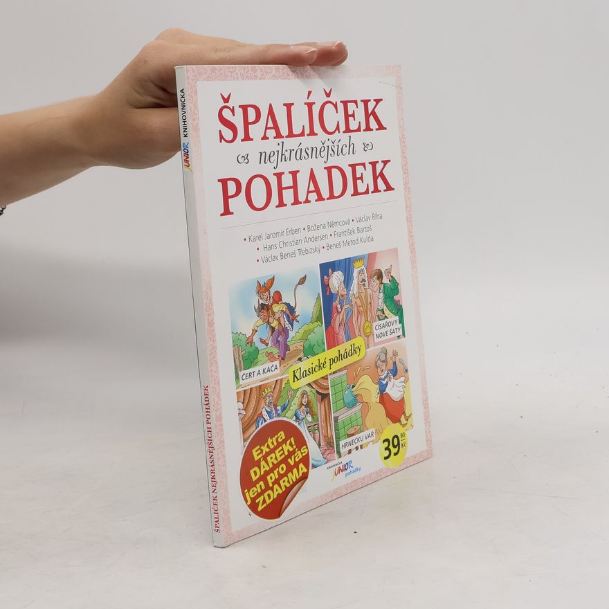 Kolektiv autorů Špalíček nejkrásnějších pohádek