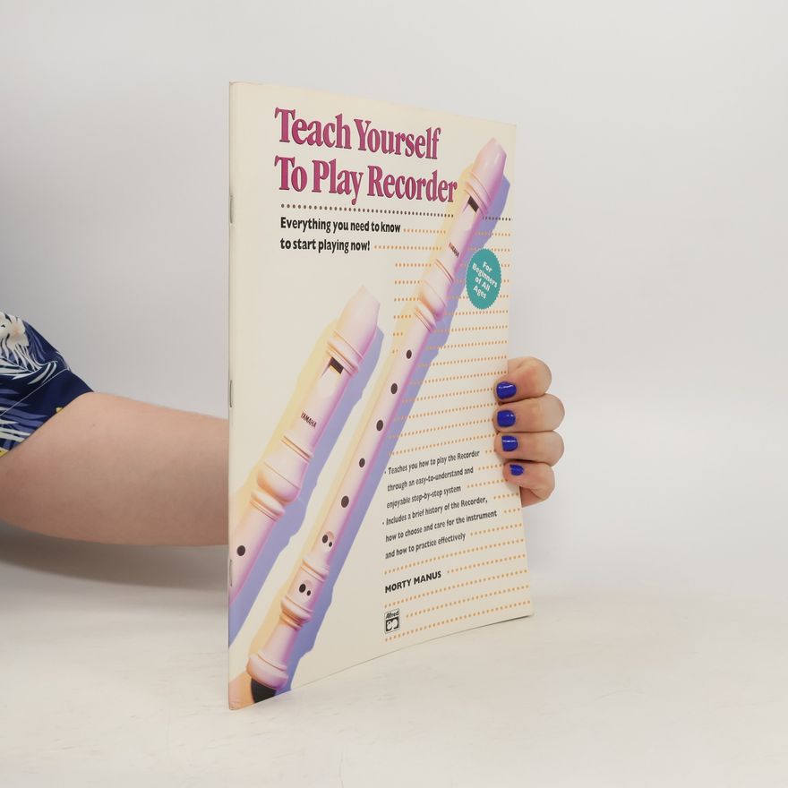 Morton Manus Teach Yourself to Play Recorder