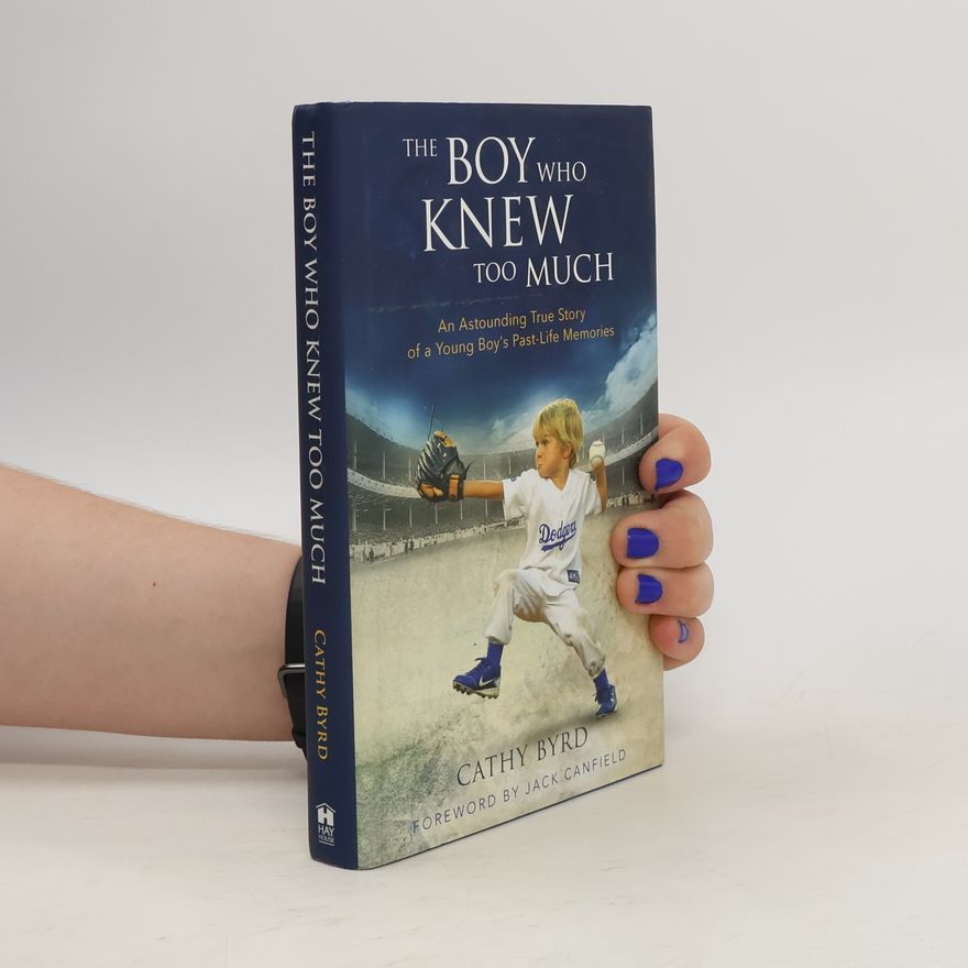 Cathy Byrd The Boy Who Knew Too Much