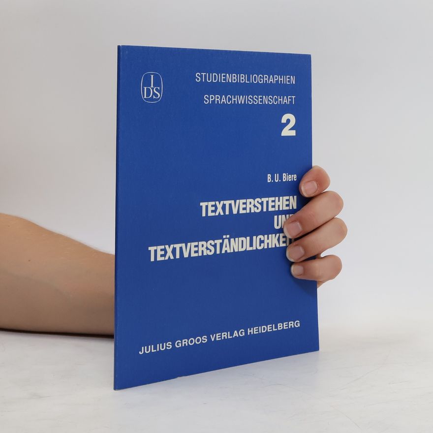 Bernd Ulrich Biere Textverstehen und Textverständlichkeit