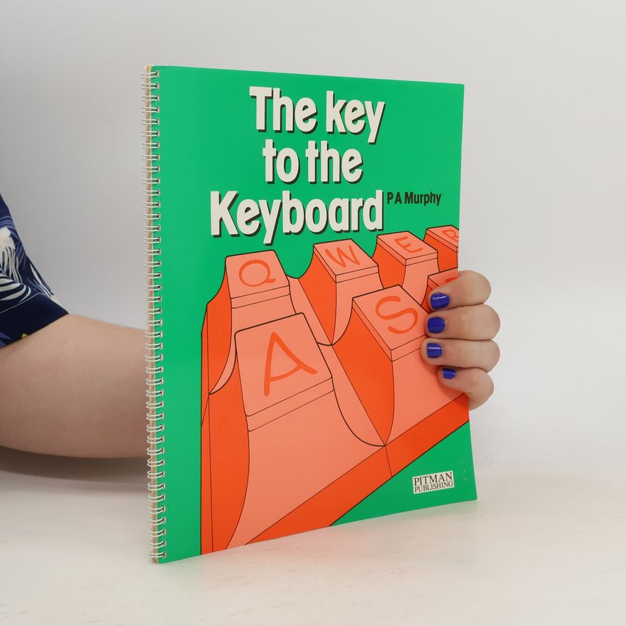 P. A. Murphy Key to the Keyboard