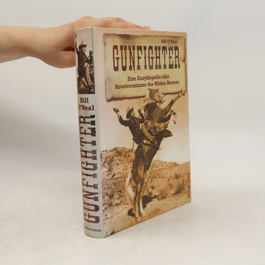Bill ONeal Gunfighter