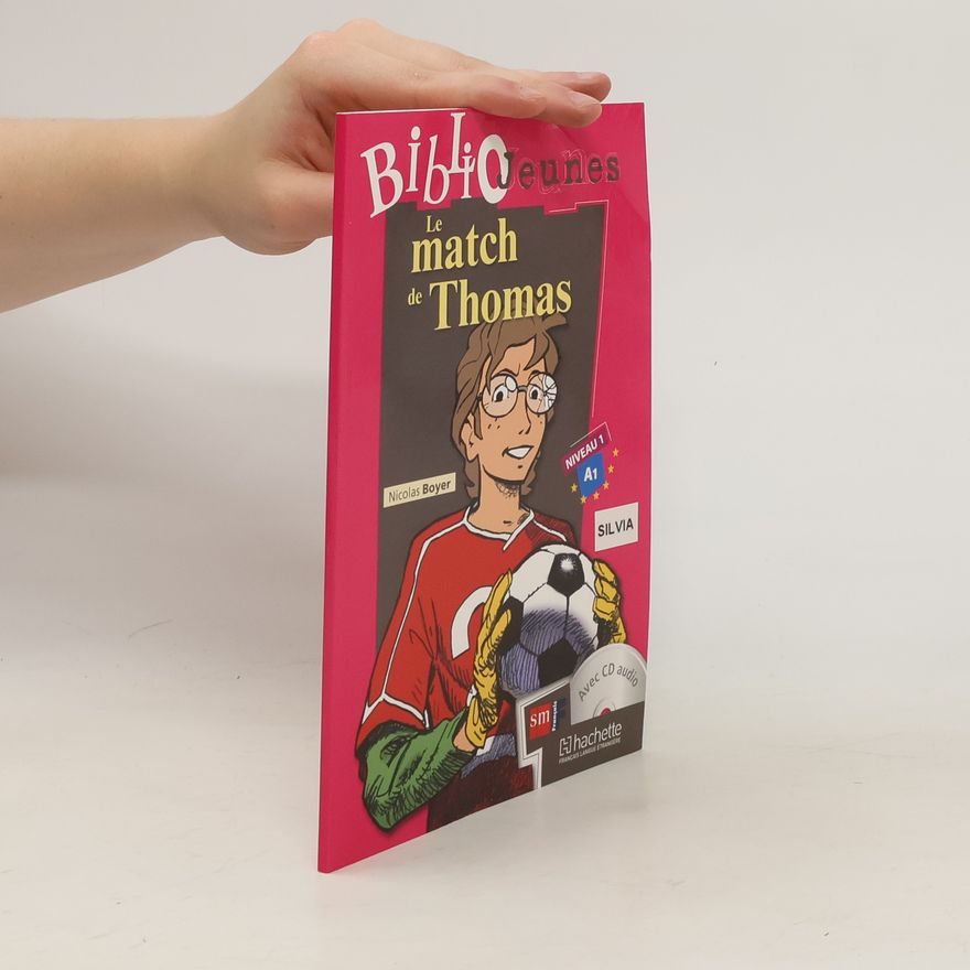 Nicolas Boyer Le match de Thomas