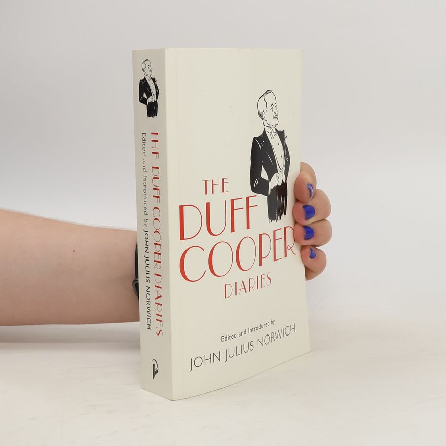 Duff Cooper The Duff Cooper diaries