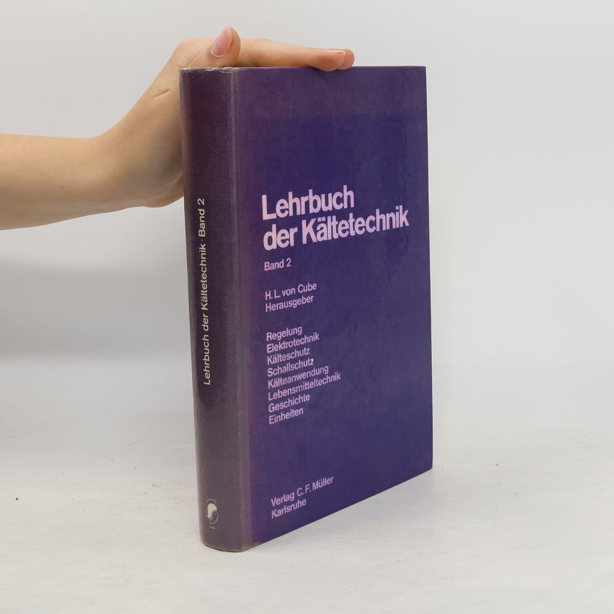 Hans J. Bauder Lehrbuch der Kältetechnik Band 2