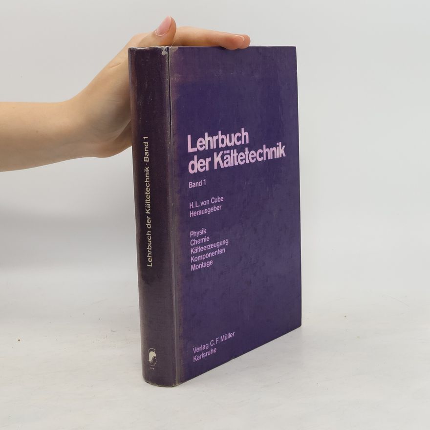 Autorenkollektiv Lehrbuch der Kältetechnik 1