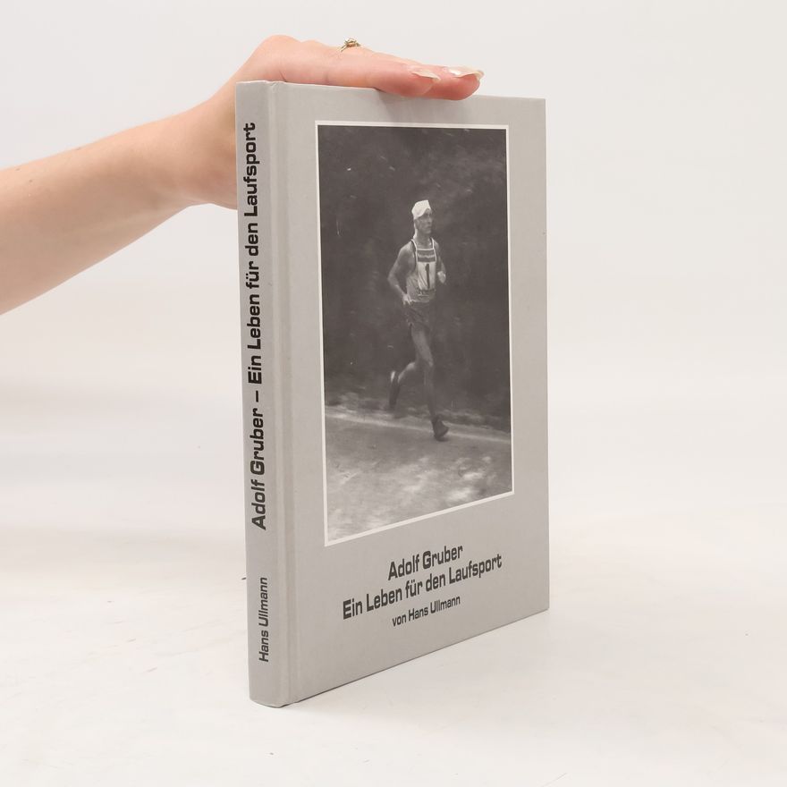 Johann Gottfried Gruber Ein Leben für den Laufsport