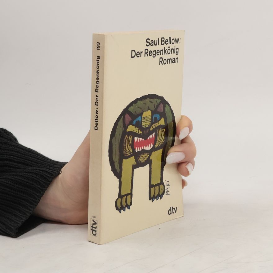 Saul Bellow Der Regenkönig