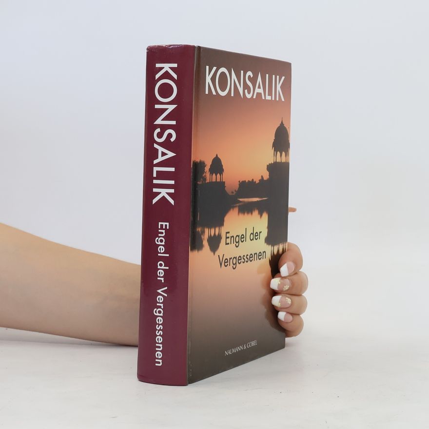 Heinz Günther Konsalik Engel der Vergessenen