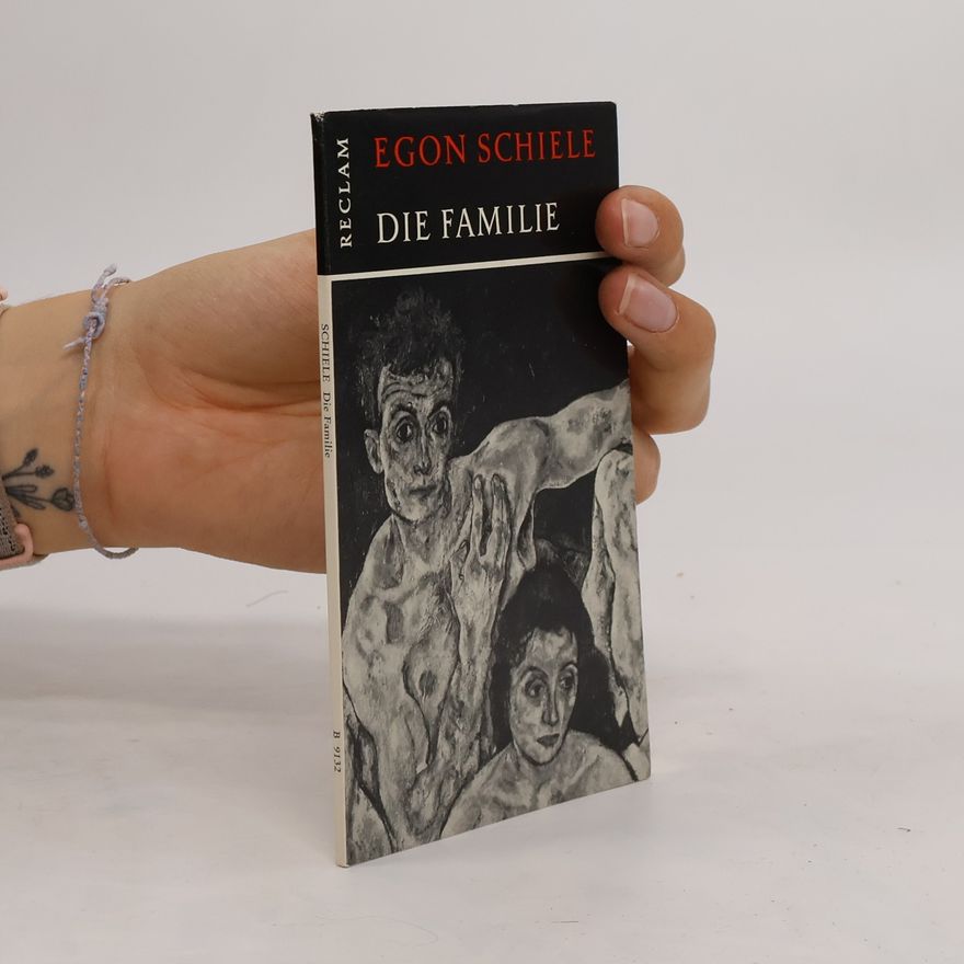 Egon Schiele Die Familie