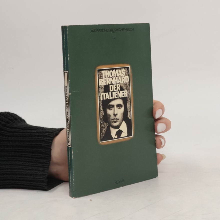 Thomas Bernhard Der Italiener