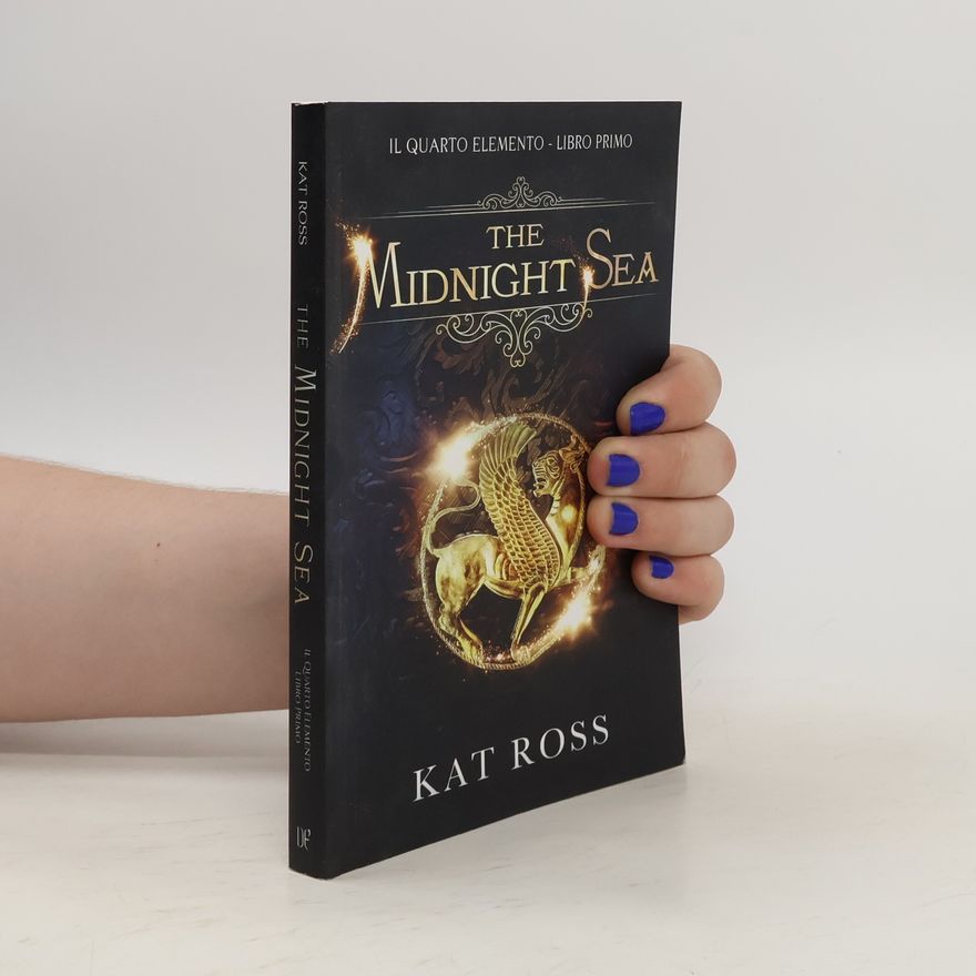 Ms Kat Ross The Midnight Sea. Il quarto elemento
