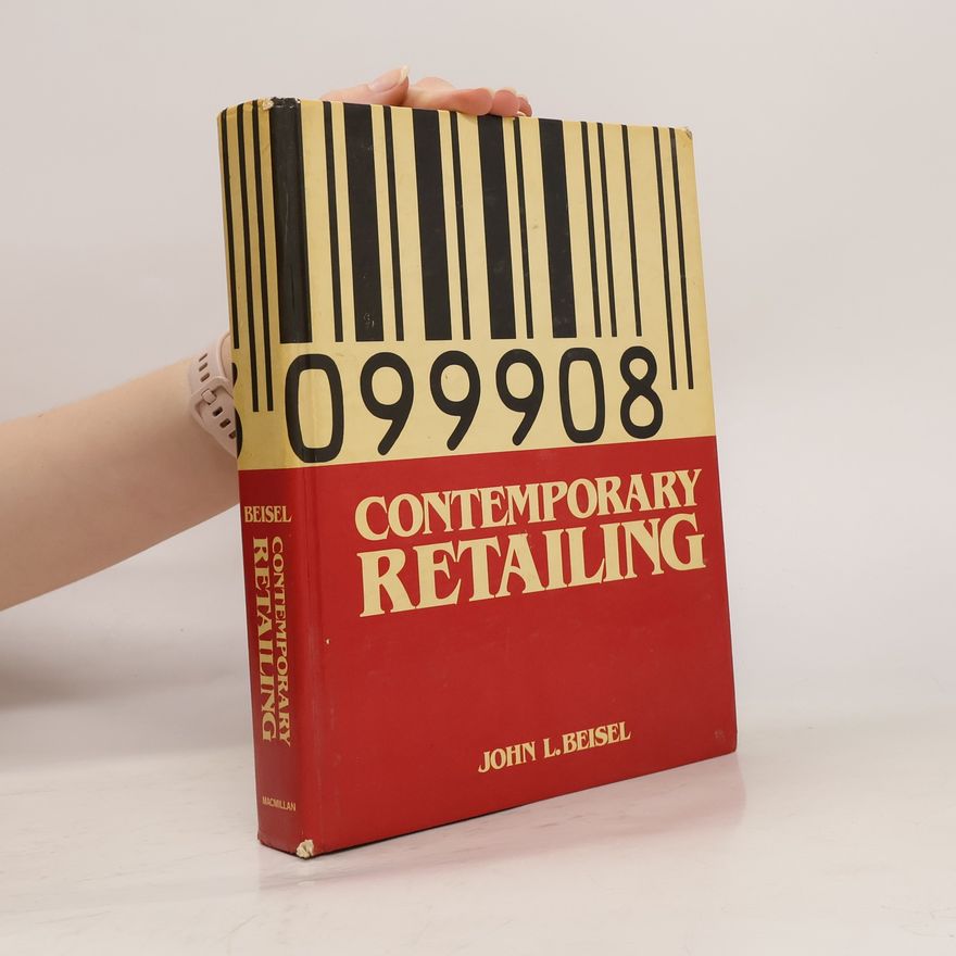John L. Beisel Contemporary Retailing