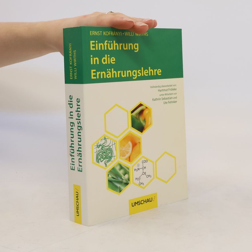 Ernst Kofrányi Einführung in die Ernährungslehre