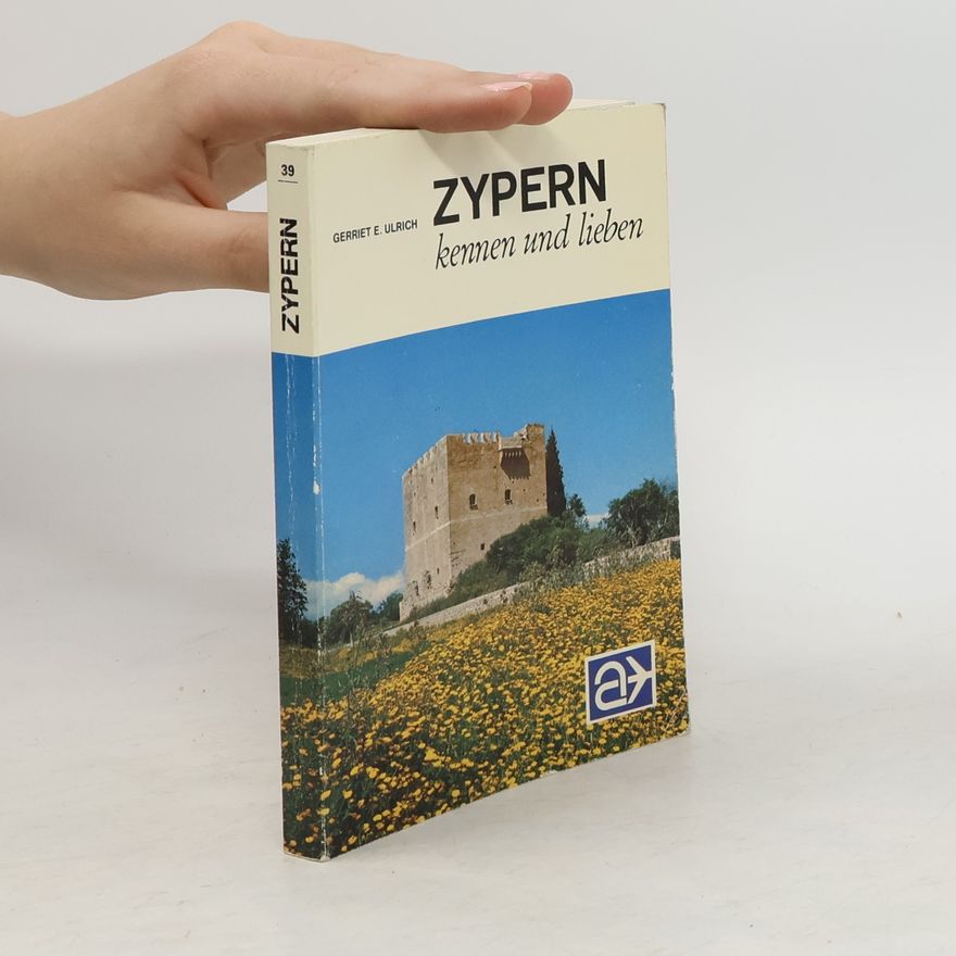 Gerriet E. Ulrich Zypern kennen und lieben