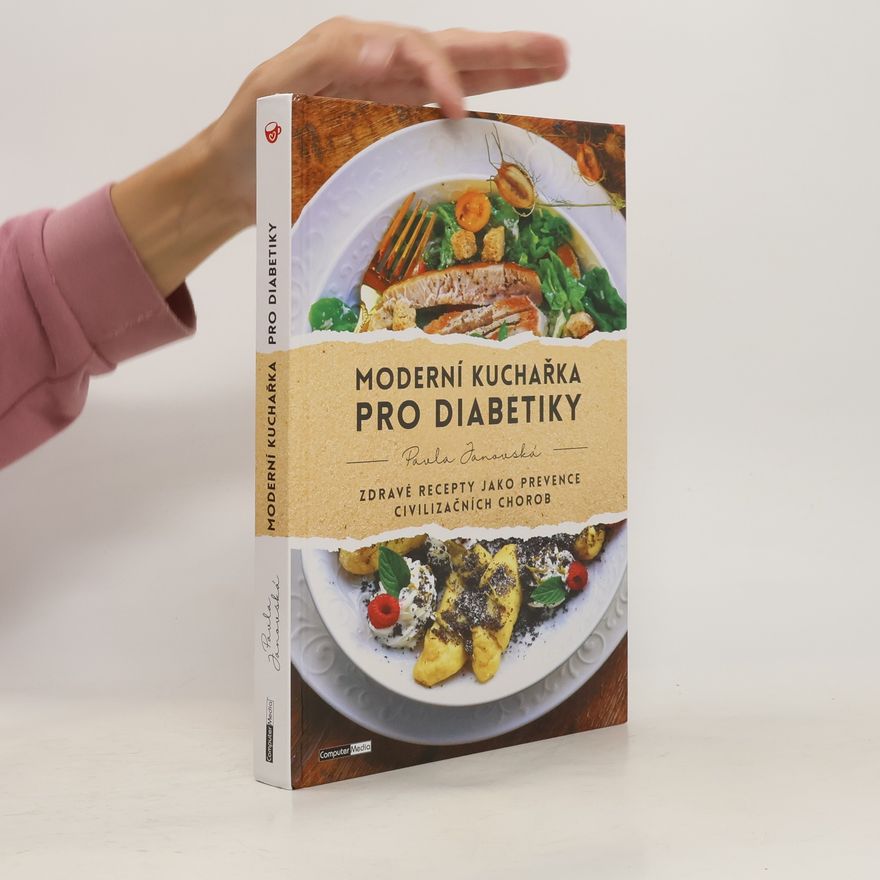 Paula Janovská Moderní kuchařska pro diabetiky