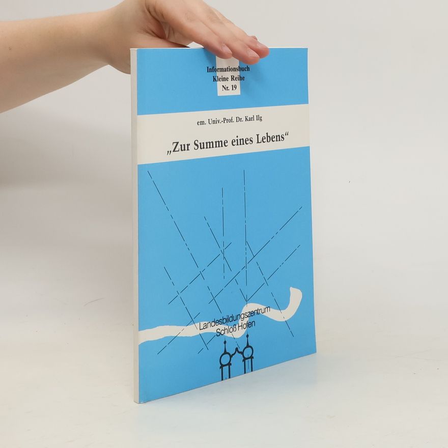 Karl Ilg "Zur Summe eines Lebens"