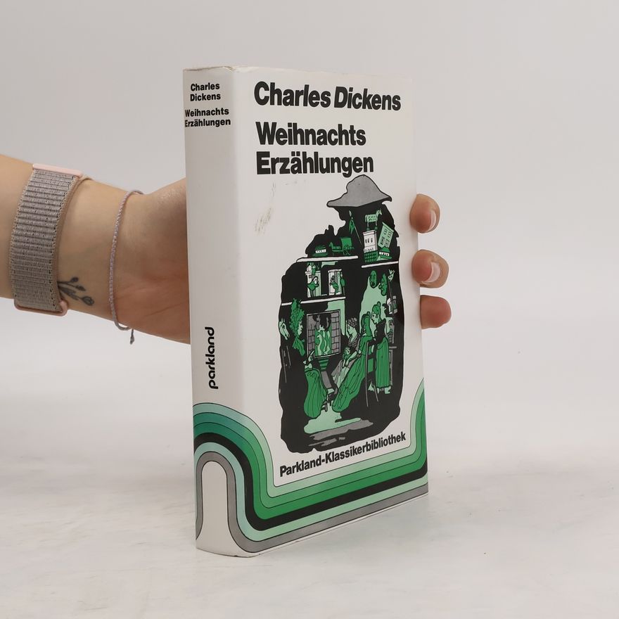 Charles Dickens Weihnachts Erzählungen