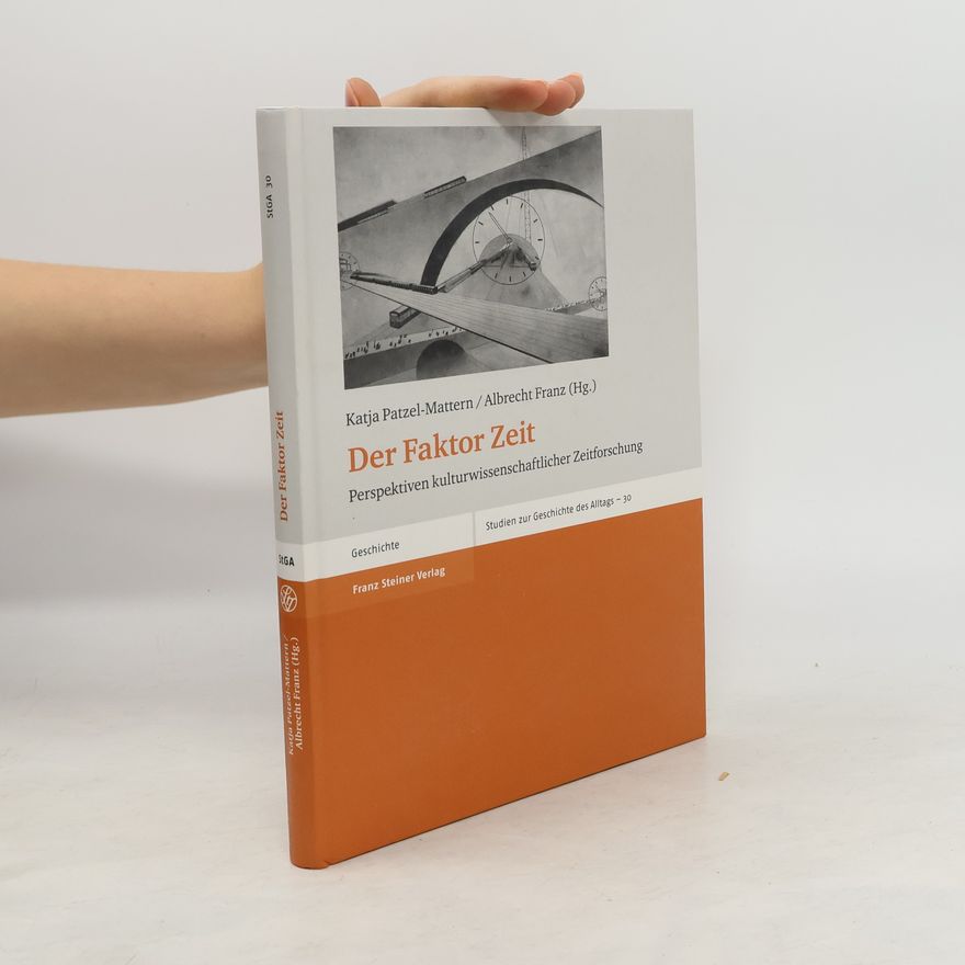Katja Patzel Mattern Der Faktor Zeit